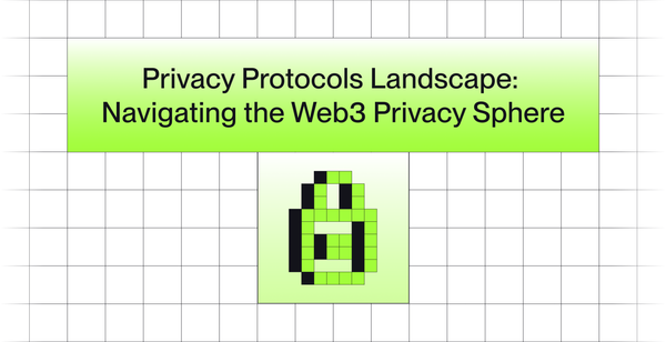 Privacy protocol landscape: Navigating the web3 privacy sphere with Labyrinth